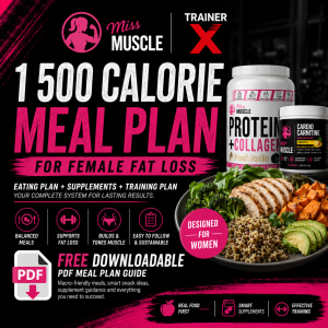 MISS Muscle 1500 Calorie Meal Plan Guide